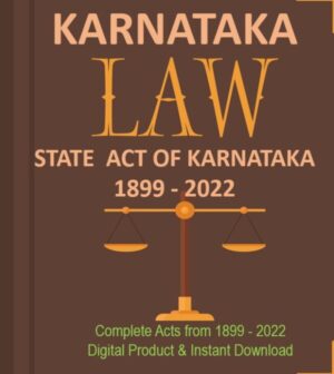 KARNATAKA STATE ACT 1899 to 2022