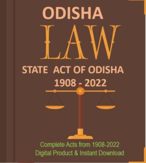State Act of Odisha 1908 – 2022